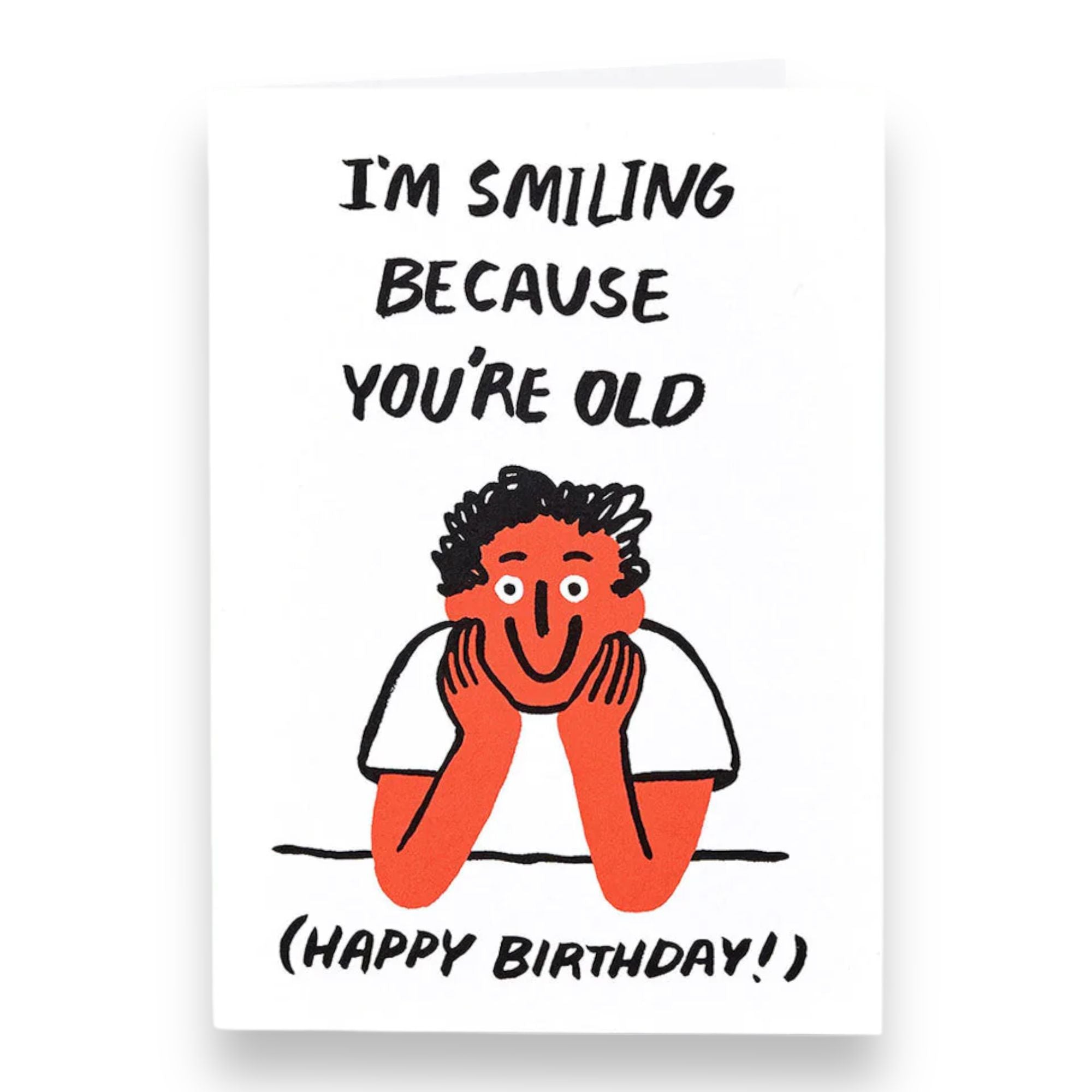 YOU'RE OLD GREETINGS CARD